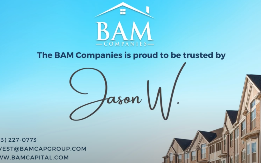 BAM Capital Review LP Spotlight- Testimonial Jason W