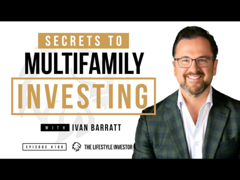 Secrets to Multifamily Investing with Ivan Barratt – Unlock Wealth Now!